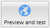 Preview and test button